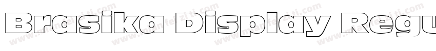 Brasika Display Regu字体转换